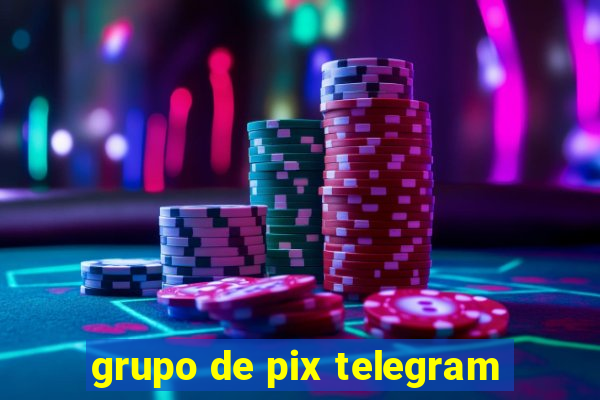 grupo de pix telegram